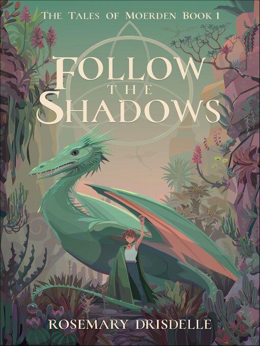 Title details for Follow the Shadows by Rosemary Drisdelle - Wait list
